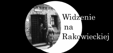 Widzenie na&nbsp;Rakowieckiej. Poznaj losy niezłomnych z&nbsp;Lubelszczyzny